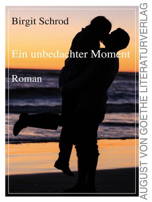 cover image of Ein unbedachter Moment